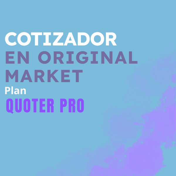 Cotizador en Original Market - Quoter Pro